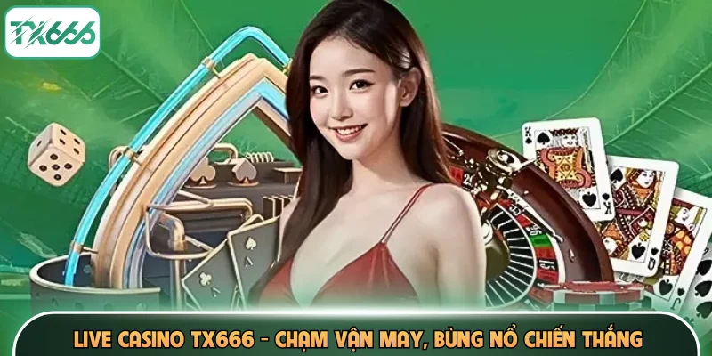 Live Casino TX666