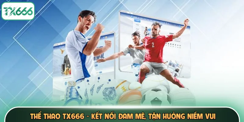 Thể Thao TX666